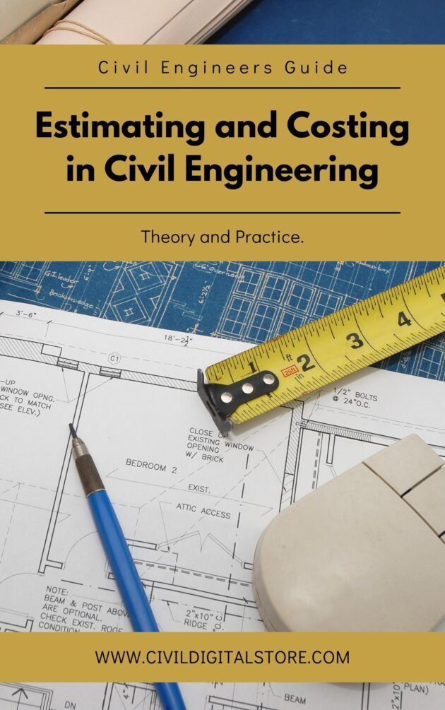 Estimating and Costing in Civil Engineering